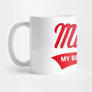 Music - My Best Friend (I Love Music / Red) Mug